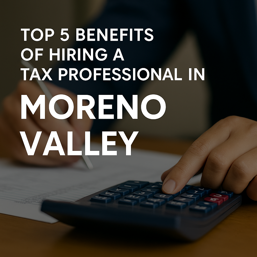 Tax professional helping client with paperwork in Moreno Valley