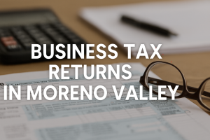Business Tax Returns Services in Moreno Valley by The 16th Amendment